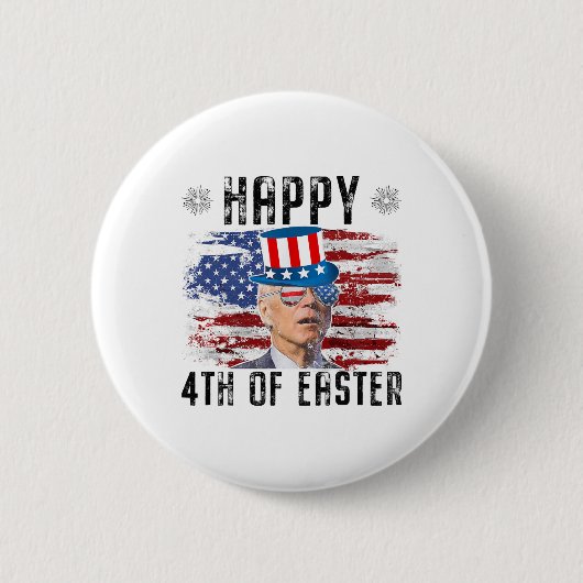 ジョー・バイデン 4th Of July ハッピーイースター 4th Of July 米国 缶バッジ (正面)