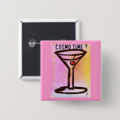 ジルによるCOSMOの時間マルティーニのプリントはあなたのパーティーを得ます 缶バッジ (正面&裏面)
