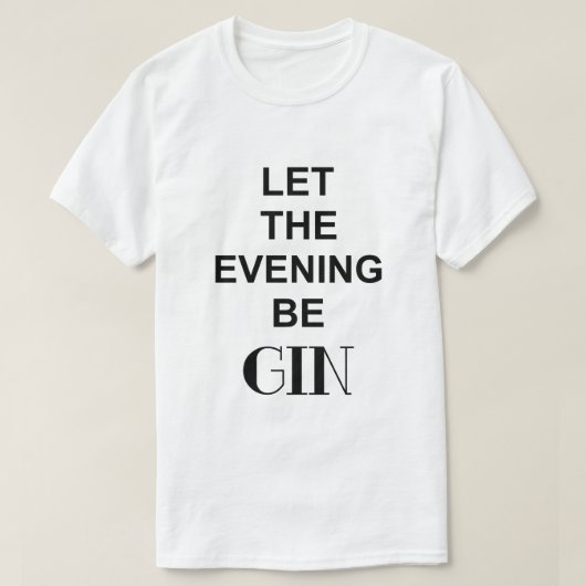 ジンで夜を楽しもう メンズ Tシャツ (デザイン正面)