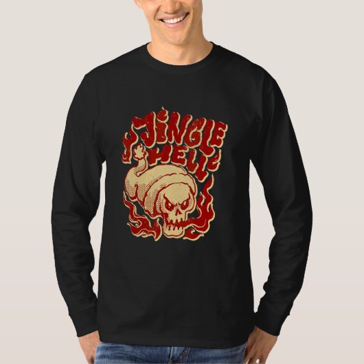 ジングル地獄は私のクリスマスソング精神領域地獄 Tシャツ (正面)