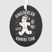 ジンジャーブレッランニングドのチームのクリスマスユーモア オーナメント (正面)