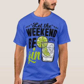 ジントニックロングドリンクアルコール週末 Tシャツ