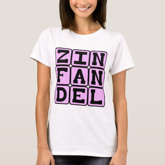 ジンファンデル、白ワインの種類 Tシャツ (正面)