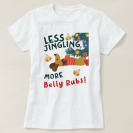 ジンリングよりお腹を撫でて ダックスフンド愛好家 Tシャツ
