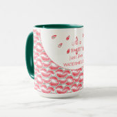 スイカと同じように人生も甘い マグカップ (正面左)