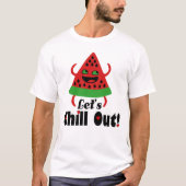 🍉スイカ❤️ダンス&チル😋 Tシャツ (正面)