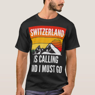 スイスから電話があって行かなきゃ Tシャツ
