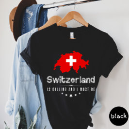 スイスから電話がかかってきたからTシャツを着なきゃ Tシャツ