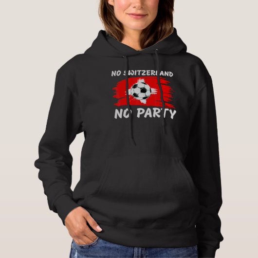 スイスサッカーファンNoスイスNoパーティー パーカ (正面)