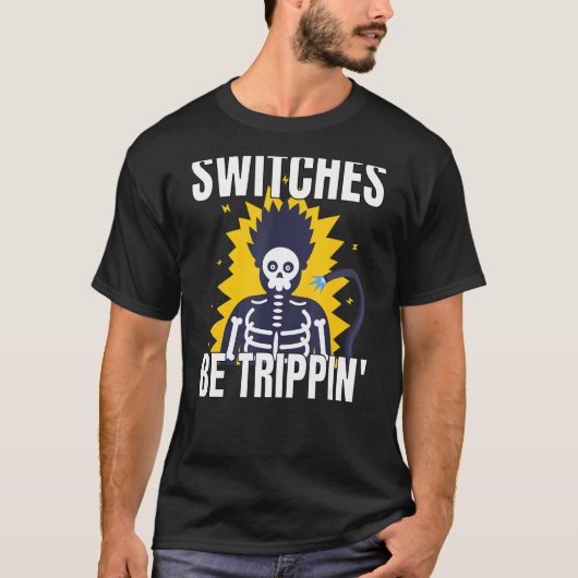 スイッチはトリピン電気技師おもしろいS Tシャツ (正面)