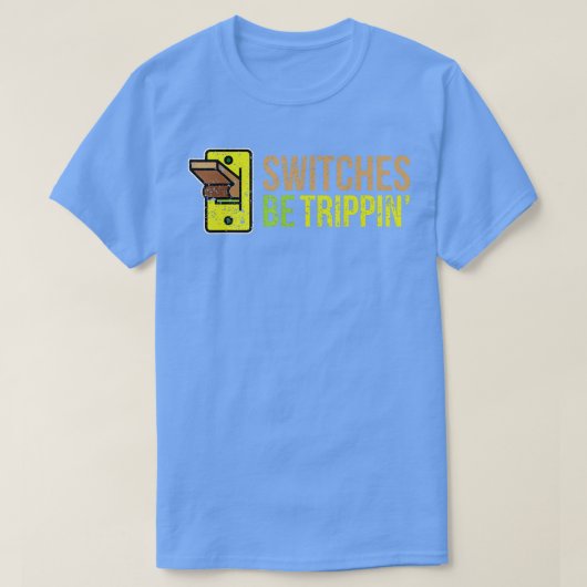 スイッチはTRIPPIN電気工おもしろい士 Tシャツ (デザイン正面)