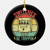 スイッチBeトリピンヴィンテージおもしろい電気技師 セラミックオーナメント (裏面)