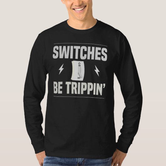 スイッチBe Trippin電気技師Punヒューズボックス Tシャツ (正面)