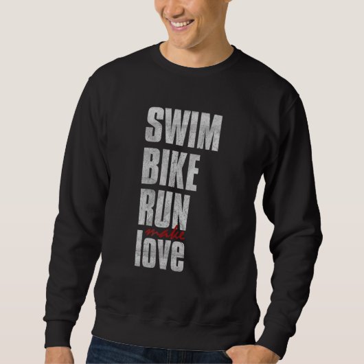 スイムバイククMake Love Triathlon Inspi スウェットシャツ (正面)