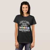 スイーツみたいにかわいい スクイーズが大好きな女の子 Tシャツ (正面フル)
