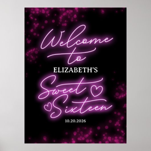 スイート16誕生日ホットピンクネオングローウェルカムサイン ポスター (正面)