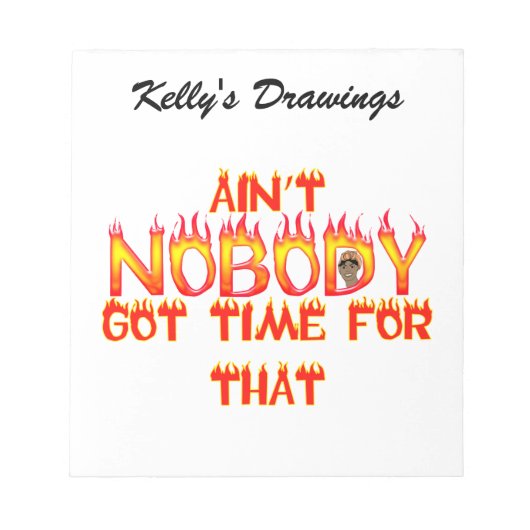 スウィート・ブラウン Ain't Nobody Got Time ノートパッド (正面)