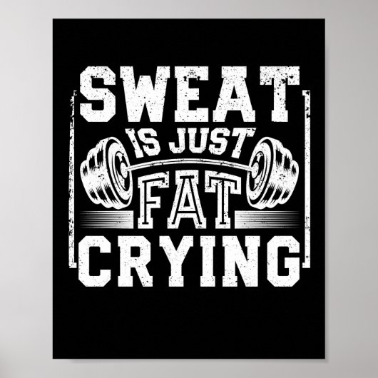 スウェットジャストファット泣き叫びおもしろいトレーニングジム ポスター (正面)