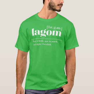 スウェーデン語(LAGOM) Tシャツ
