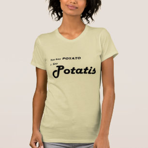 スウェーデン語Potatis "言いますポテト"を Tシャツ