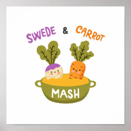 スウェードとニンジンのマッシュ ポスター