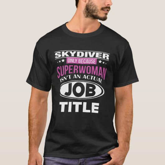 スカイダイバー 職業 Tシャツ (正面)
