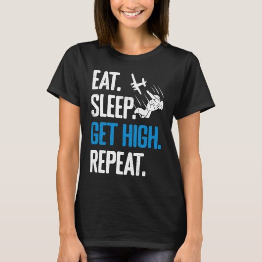 スカイダイビおもしろいング食べの睡眠がハイリピーター Tシャツ (正面)