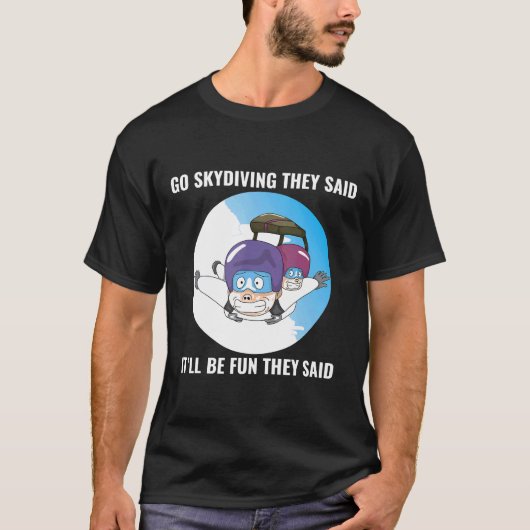 スカイダイビングのための楽しいスカイダイビング Tシャツ (正面)