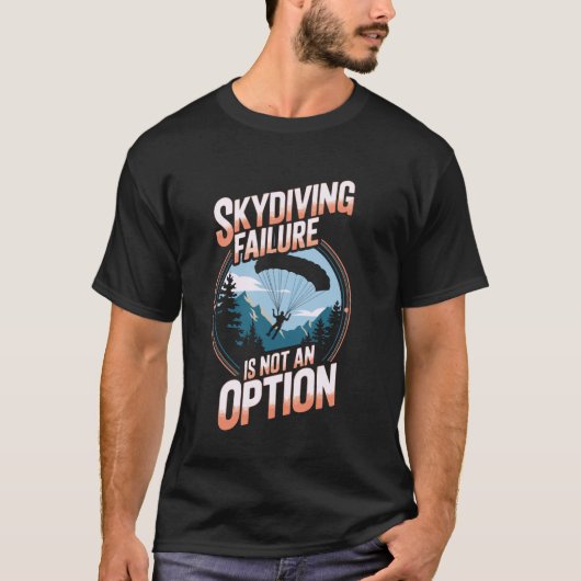 スカイダイビングは失敗しない!ユーモアスカイ Tシャツ (正面)