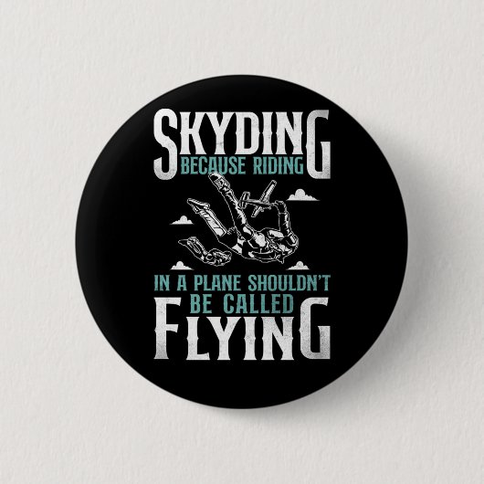 スカイダイビングスカイダイビング理由は飛行機寿 缶バッジ (正面)