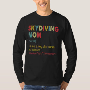 スカイダイビングママ定義スカイダイビングママ女性用 Tシャツ