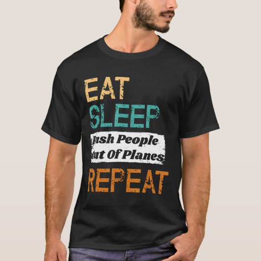 スカイダイビング食べインストラクタースリープ状態から人々を追い出す Tシャツ (正面)