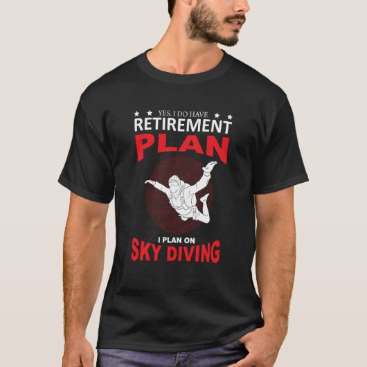 スカイダイビング Yes I Do Yes I Do 退職祝い スカイダイバー Tシャツ (正面)
