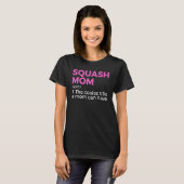 スカッシュママの定義 スカッシュプレイヤー1 Tシャツ (正面フル)