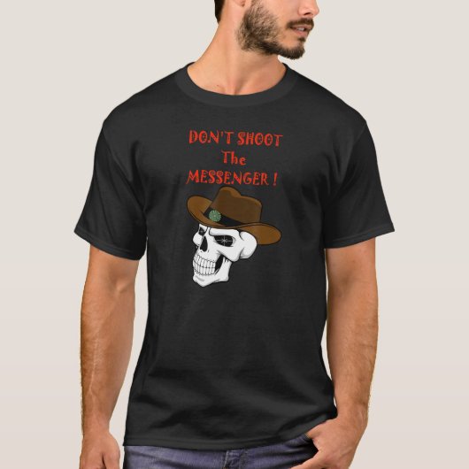 スカルがメッセンジャーを撃たない Tシャツ (正面)