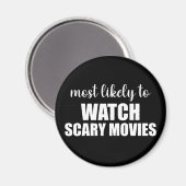 スカル映画の面白いハロウィーンを見る可能性が最も高い マグネット (正面/裏面)
