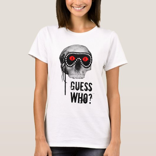 スカル – 誰を推測？カスタマイズ可能 Tシャツ (正面)