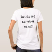 スカートは私のお尻の一見を速くさせますか。 Tシャツ (裏面)