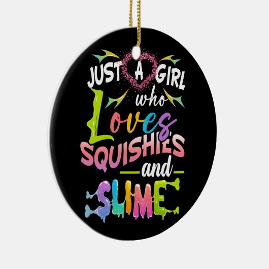 スキッシュやスライムガールが大好きなジャストガール セラミックオーナメント (右)