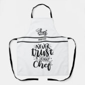 スキニーおもしろいシェフを決して信用しない エプロン (正面)