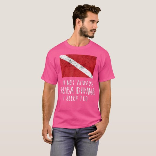 スキューバおもしろいダイビングダイバー旗スキューバ必ずしも常に Tシャツ (正面フル)
