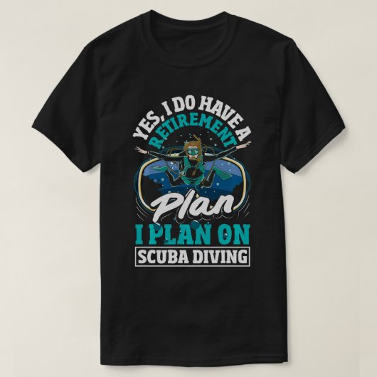スキューバダイビング引退計画 面白い引退ダイバー Tシャツ (デザイン正面)