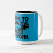 スキューバ飛び込みに生まれて下さい ツートーンマグカップ (正面右)