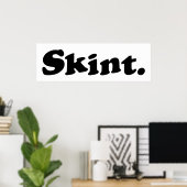 スキント。 ポスター (ホームオフィス)