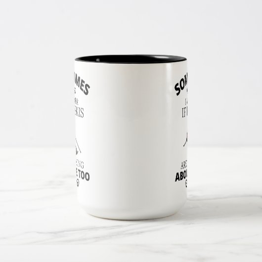 スキーおもしろいジョーク引用文、スキー愛好家スキーギフト ツートーンマグカップ (中央)