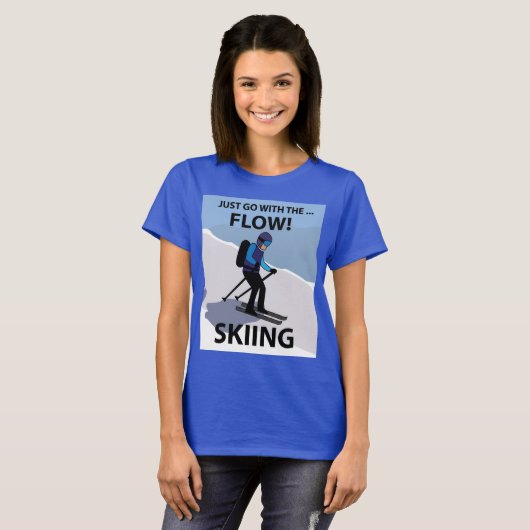 スキーは流れスキーと一緒に行く Tシャツ (正面フル)