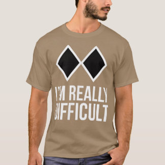 スキースキおもしろいアやスノーボード私は本当に難しい Tシャツ
