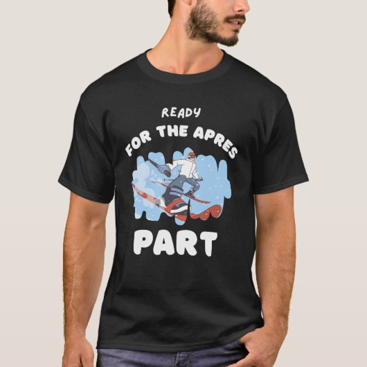 スキー好きのためのアフタースキーTシャツ Tシャツ (正面)
