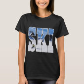 スキー - スキーヤーへのギフト タイポグラフィーデザイン Tシャツ (正面)