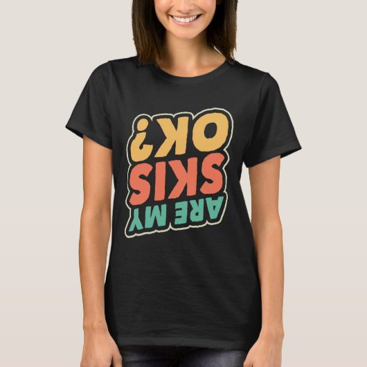 スキー 私のスキーは大丈夫 スキーが好き スキーヤー 冬のスポーツ Tシャツ (正面)